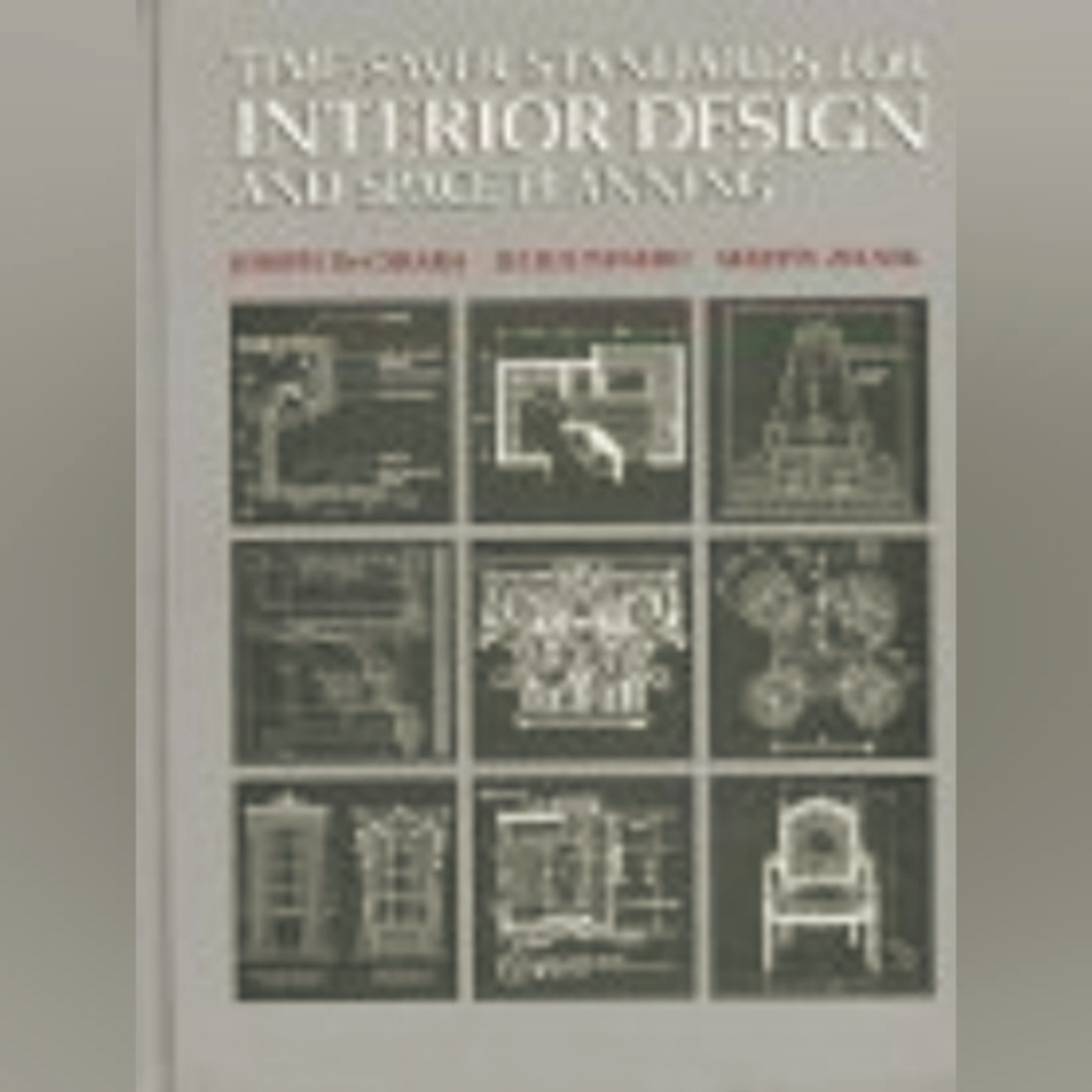 Time-Saver Standards for Interior Design & Space Planning.  1st edition